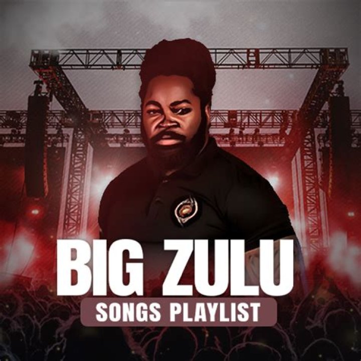 Download Latest Big Zulu Songs, Music, Albums, Biography, Profile, All