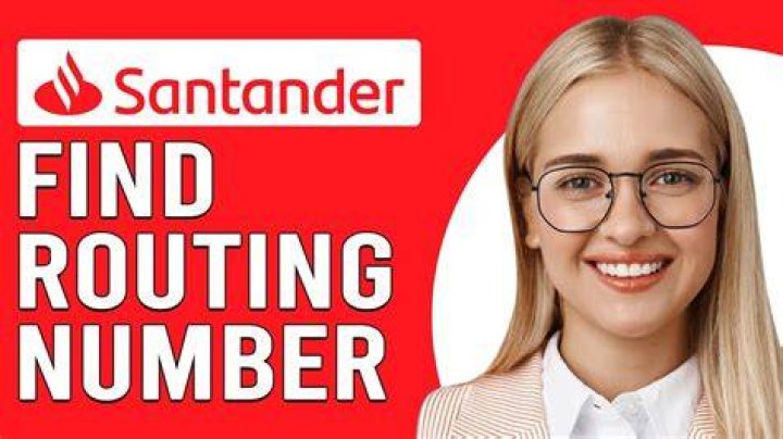 Find Your Santander Routing Number Easily GOBankingRates