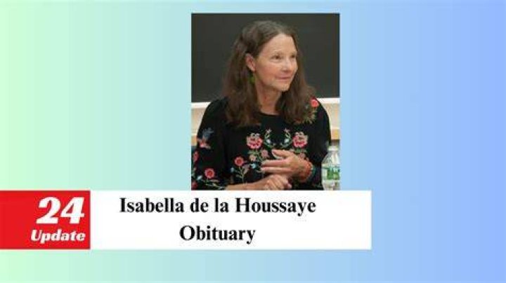 Isabella de la Houssaye Obituary Emotional Video Found 24Update Net