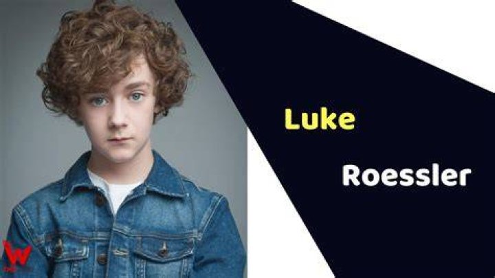 Luke Roessler Who Is He? Actor's Wiki, Age And Parents 247 News
