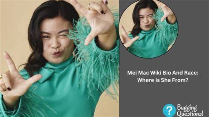 Mei Mac Wikipedia Bio Ethnicity Family And Age Revealed