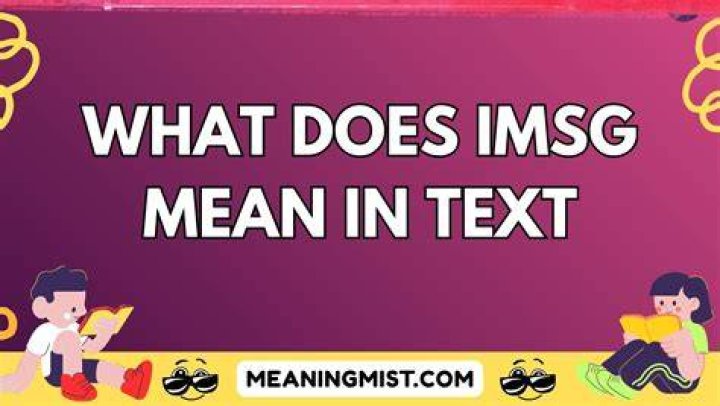 What Does IMSG Mean? How To Use It? Pre Review