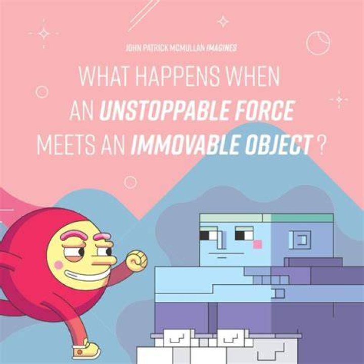 when an unstoppable force meets an immovable object r/memes